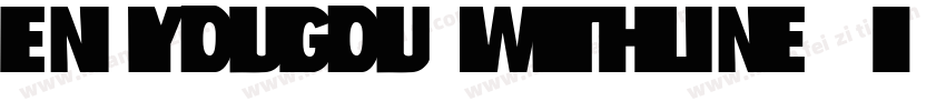 en yougou withline字体字体转换
